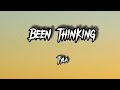 Tyla - Been Thinking (Lyrics)