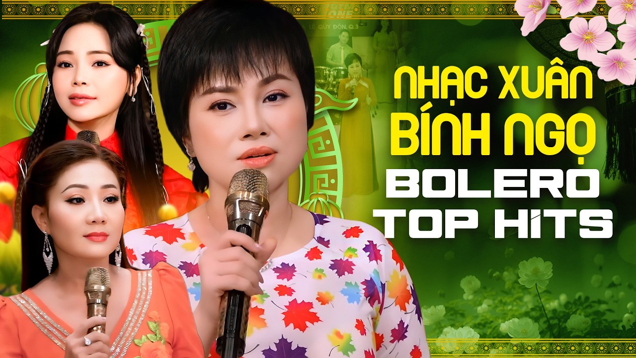 Tuyệt Phẩm Nhạc Xuân Bính Ngọ Bolero Top Hits Mới Nhất 2026🔥🌸 Đêm Giao Thừa Nghe Một Khúc Dân Ca