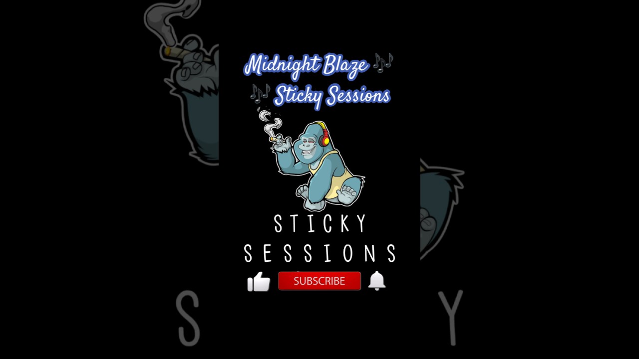 Ambience chill beats for a smoke sesh 🌿💨 Midnight Blaze - Sticky Sessions 