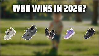The Top 5 Best Toddler Shoe in 2026 - Must Watch Before Buying!