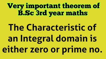 Characteristic of an integral domain is either zero or prime