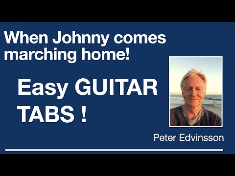 Easy Guitar Tabs | How To Play When Johnny Comes Marching Home