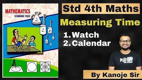 Measuring Time, Class 4 Math, Student point academy, Maharashtra Board
