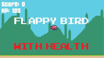 Flappy Bird with Health | Assignment 1 | CS50 Game Development