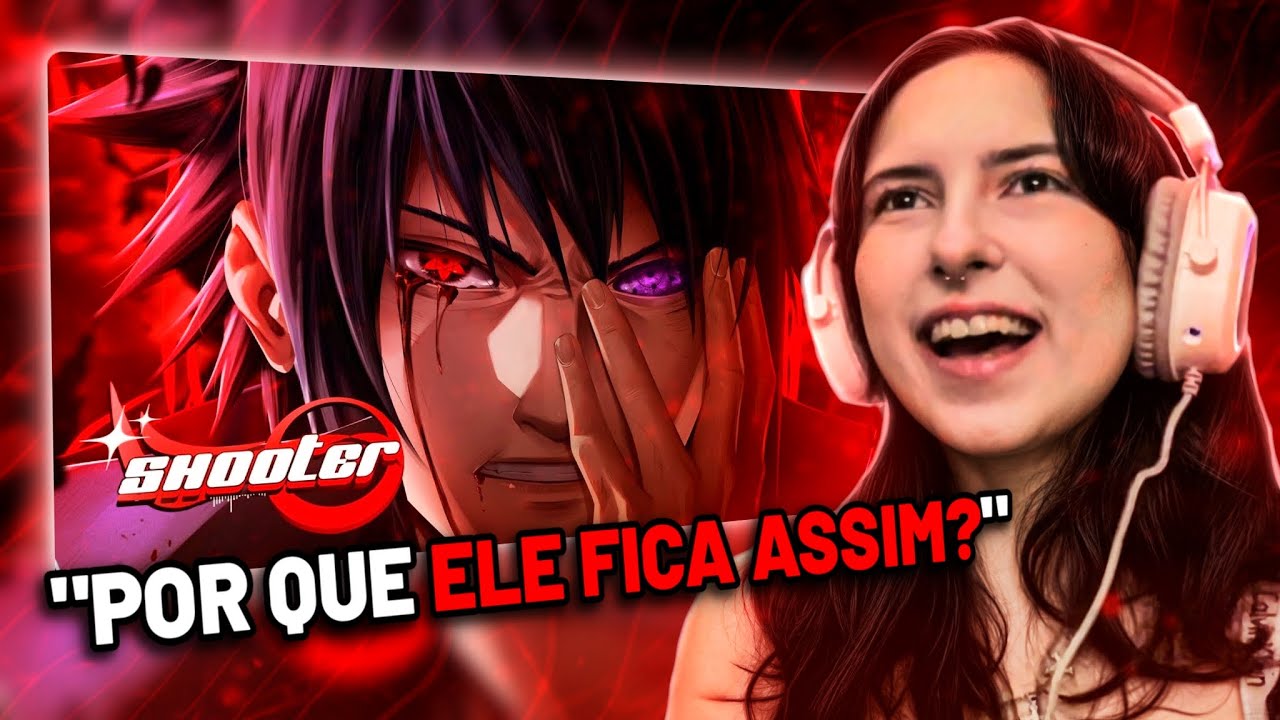 REACT SHOOTER | Ciclo de Dor | Sasuke (Naruto) | Ft. ‪@Shinysz‬