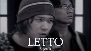 Letto - Sejenak (Remastered Audio)