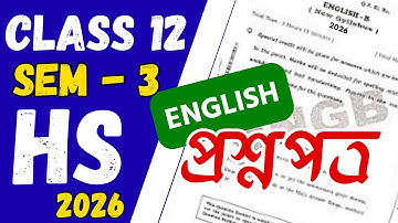 Class 12 Sem 3 HS 2026 English ৪০ এ ৪০ পেতে Solve করো | HS 3rd Semester English Question Paper 2026