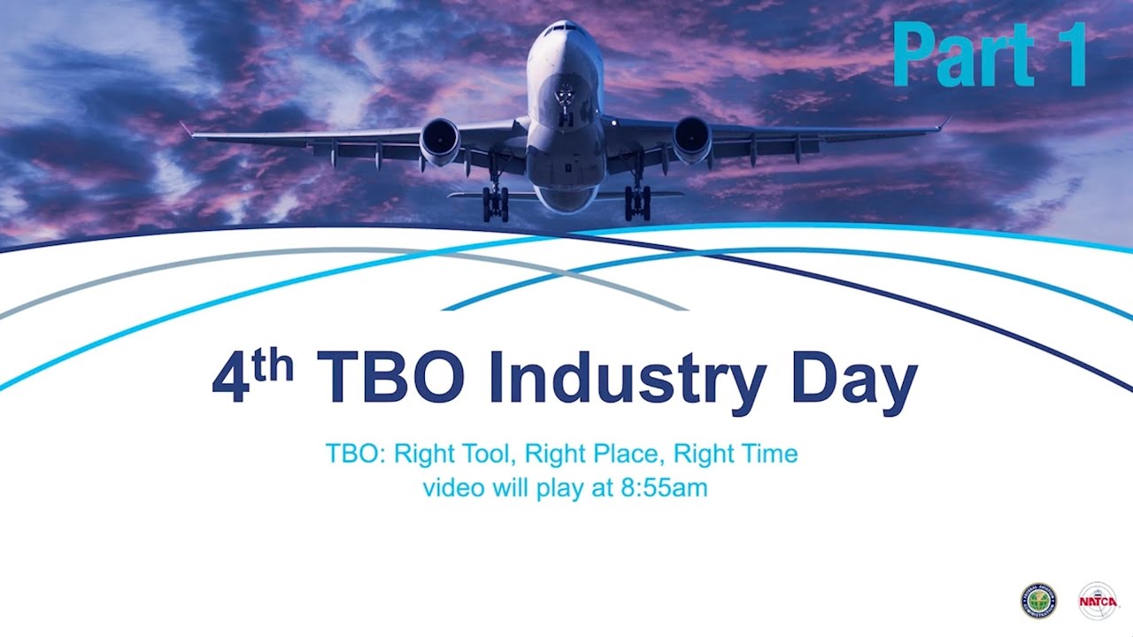 Fourth TBO Industry Day: Part 1 