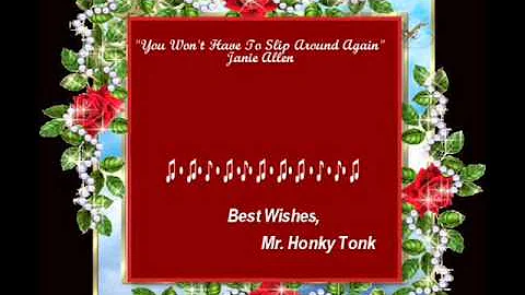 You Won't Have To Slip Around Again Janie Allen