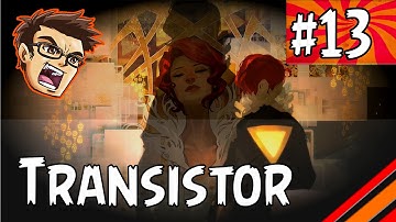 Transistor | "Fairview" | Part 13