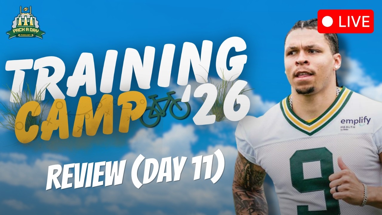 LIVE Packers Training Camp Day 11 Recap!!! LIVE Packers Training Camp Day 11 Recap!!!