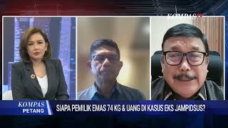 Soal Emas 74 Kg dan Uang di Kasus Eks Jampidsus, ini Analisis Laode M  Syarif dan Ito Sumardi