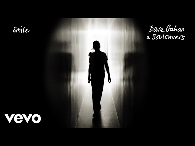 Dave Gahan & Soulsavers - Smile