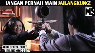 JANGAN SEMBARANG4N MAIN JAILANGKUNG! -Alur cerita film 'Jailangkung 2017' | #Mstory vol.57