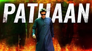 The Real Pathaan - Imran Khan Tribute - Heroic Edits