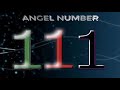 Angel Number 111 – Meaning and Symbolism - Angel Numbers Meaning