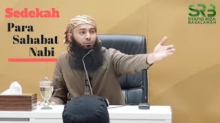 Sedekah Para Sahabat Nabi - Ustadz Dr. Syafiq Riza Basalamah, M.A.