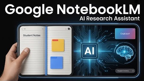 What is Google NotebookLM? | Google’s New AI Study Assistant | Complete Guide 