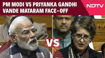 Thumbnail for Parliament Winter Session | PM Modi vs Priyanka Gandhi Vadra Vande Mataram Face-Off