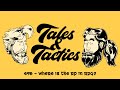 Tales & Tactics E5B - Where is the RP in RPG