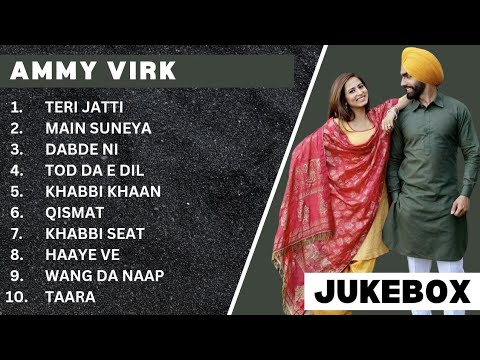 Ammy Virk all songs | Ammy Virk new song | New Punjabi songs 2023