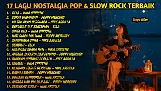17 Lagu Nostalgia Pop U0026 Slow Rock Terbaik  Cover