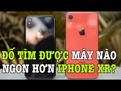 iPhone XR là vô đối, làm gì có máy nào hơn?