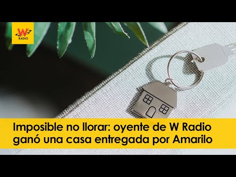 Imposible no llorar: oyente de W Radio ganó una casa entregada por Amarilo