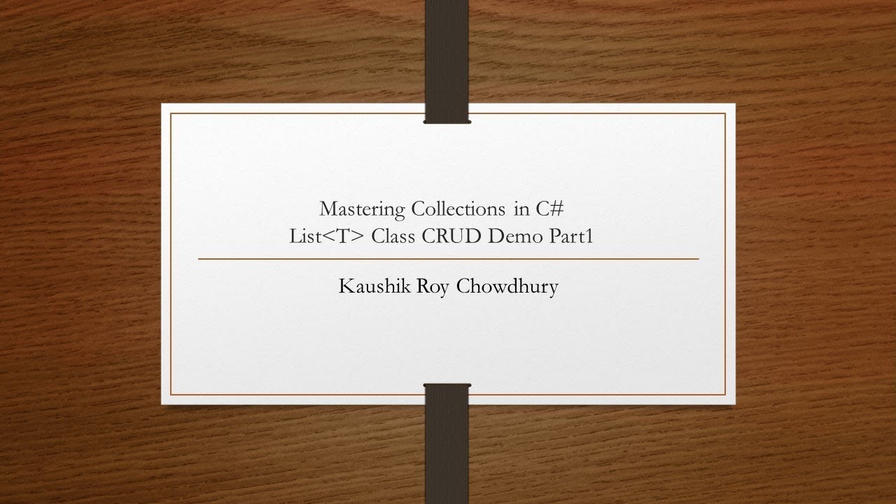 List Generic Class CRUD Demo Part1 YouTube