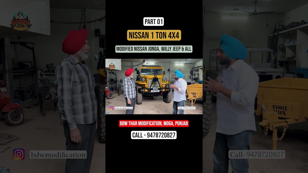 ⁣Part 01 | Modified NISSAN 1 TON 4X4 | Built By BDW Thar Modification, Moga, Punjab