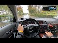 AUDI A6 3.0 tdi POV - Rainy Day -