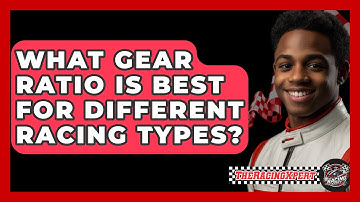 What Gear Ratio Is Best For Different Racing Types? - The Racing Xpert