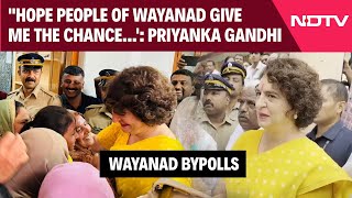 Wayanad By Election | Hope People Of Wayanad Give Me Chance...: Priyanka Gandhi On Bypolls