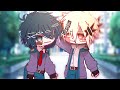 You have something on your face || BKDK || Lazy || ahiko || Gacha Club/Neon || MHA