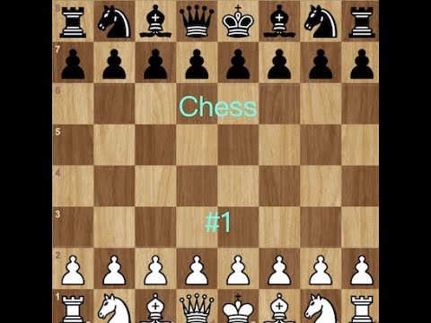 Welcome to Chess (Chess Episode #1) - YouTube