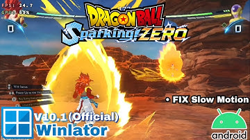 Dragon Ball Sparking Zero on Android Winlator v10.1 | Snapdragon 8 Gen 1 + Best Settings (No Root)
