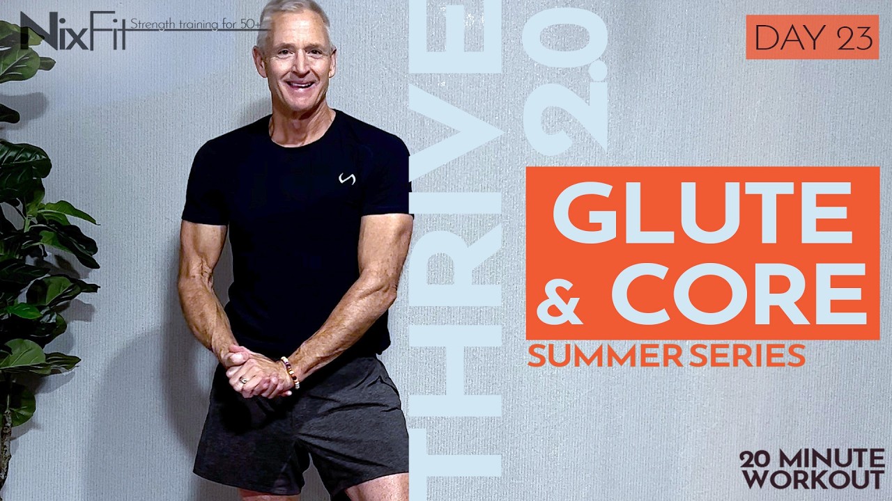 THRIVE エクササイズ THRIVE 2.0 | Day 23 Glutes & Core | NixFit 20 min home follow