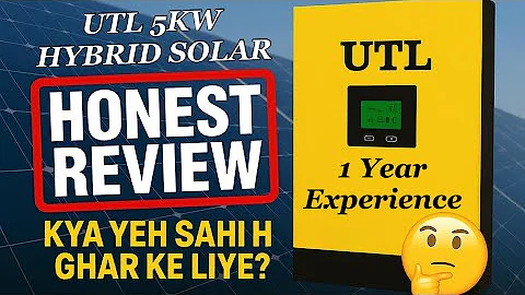 “UTL 5kW Hybrid Solar System 1 Year Honest Review 🔋⚡| Bill ₹0 | Real Output & Experience!”