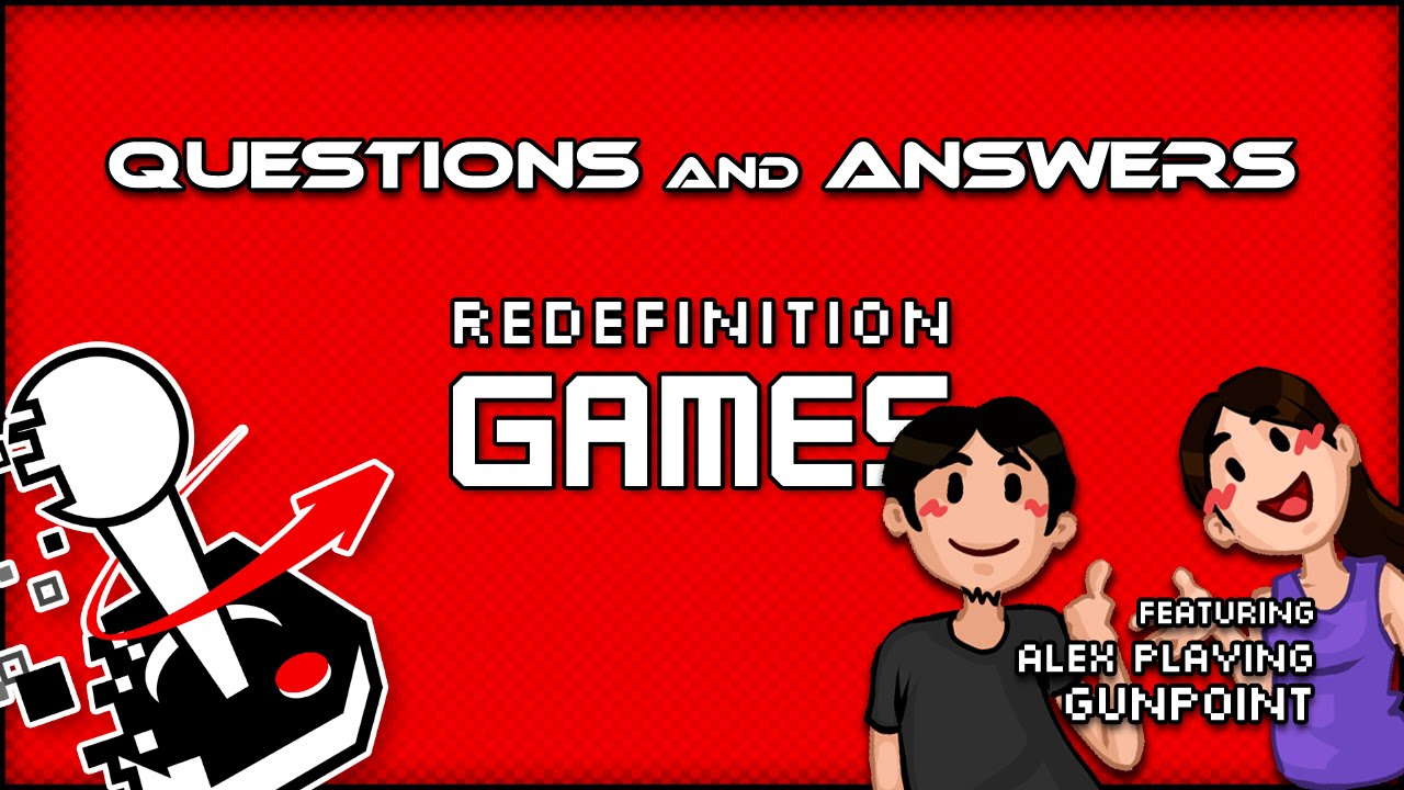 Answering Your Questions | Redefinition Games