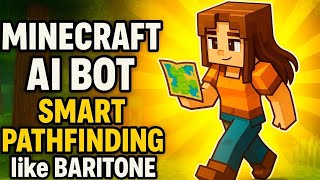Minecraft AI Bot Smart Pathfinding & Baritone comparable Auto Gathering and movement