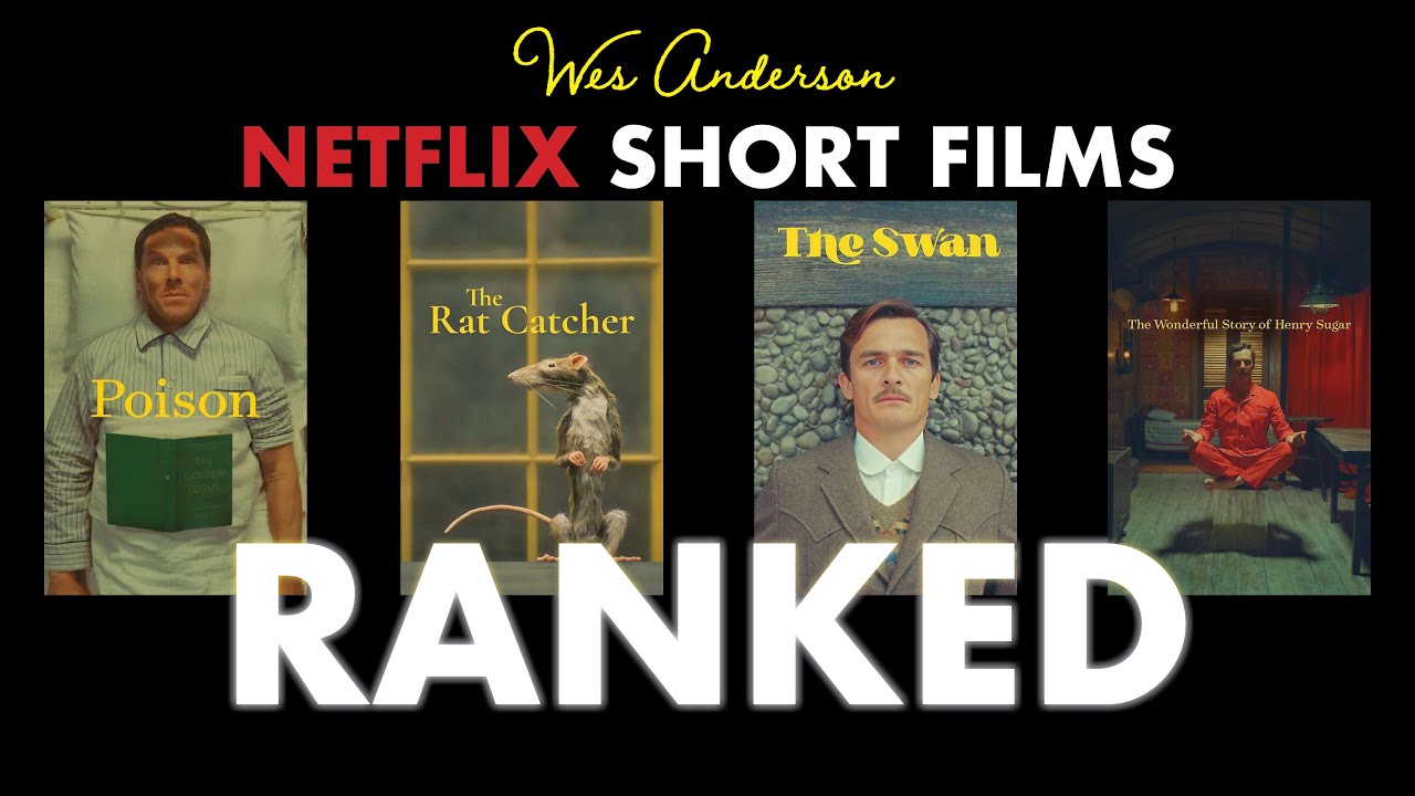 Wes Anderson Netflix Short Films Ranked 2023 