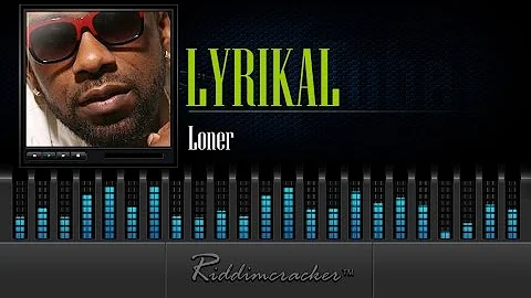 Lyrikal - Loner [Soca 2015]