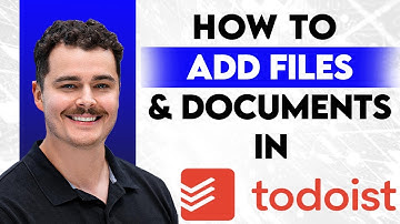 Hoe voeg je documenten en bestanden toe aan Todoist [Handleiding 2026]?