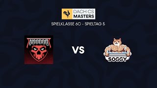 vooDoo vs. Team Soggy | DACH CS Masters - Spieltag 5 - SPK. 6C