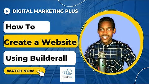 2022 Builderall Tutorial: How To Create A Website Using Builderall [Step By Step Guide]