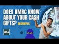 MTA Reveals If HMRC Knows About Your Cash Gifts, Inheritance Tax Risks Explained UK 2025-26