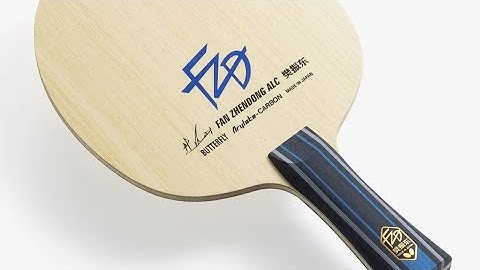 Review cốt vợt Fan Zhendong ALC của Butterfly và so sánh 1 chút với Viscaria