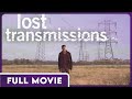 Lost Transmissions (1080p) FULL MOVIE - Drama, Mental Health