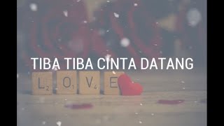 Download Lagu Maudy Ayunda -Tiba - Tiba Cinta Datang - [Cover \u0026 Lirik By Pelin] MP3
