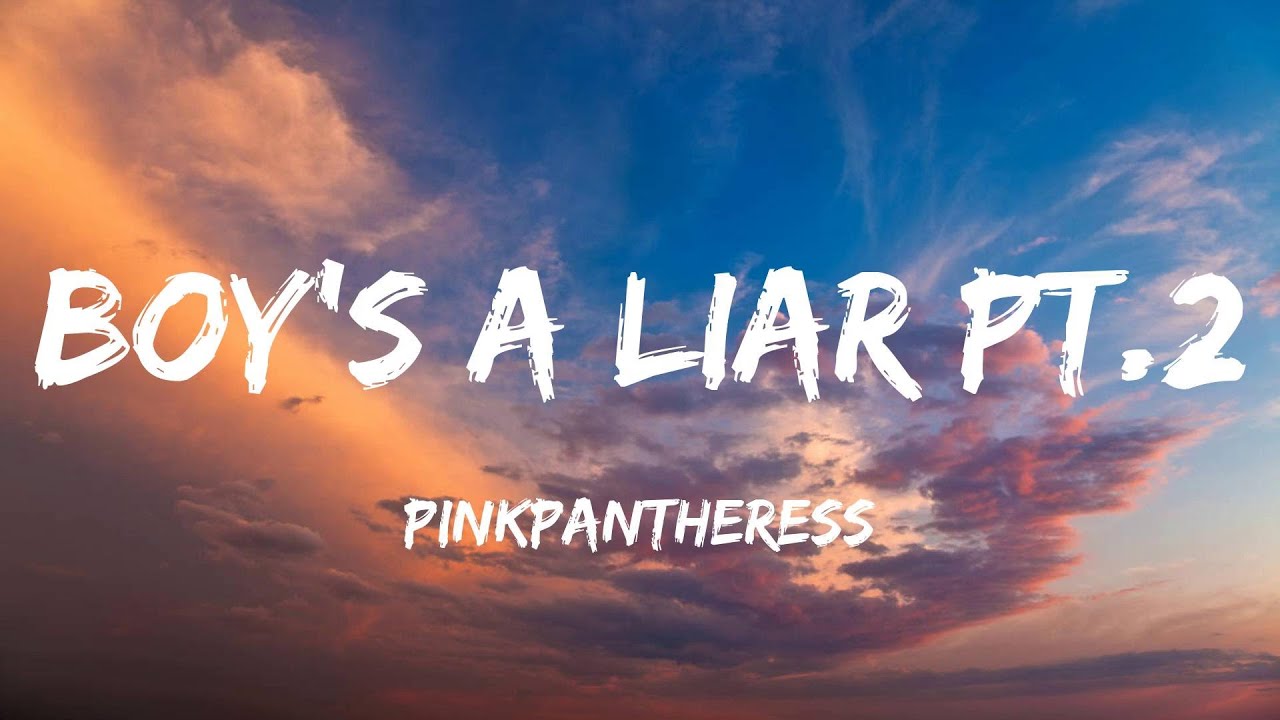 PinkPantheress Boy's a liar Pt.2 (Lyrics) YouTube